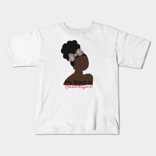 My Black is Beautiful, Little Black Girls Kids T-Shirt